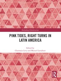 Book Cover for Pink Tides, Right Turns in Latin America by Charmain Levy, Manuel Larrabure