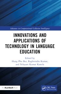 Book Cover for Innovations and Applications of Technology in Language Education by Hung Phu Bui, Raghvendra Kumar, Nilayam Kumar Kamila