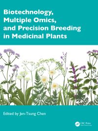 Book Cover for Biotechnology, Multiple Omics, and Precision Breeding in Medicinal Plants by JenTsung Chen