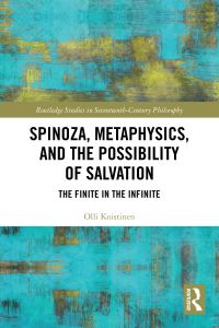 Book Cover for Spinoza, Metaphysics, and the Possibility of Salvation by Olli Koistinen