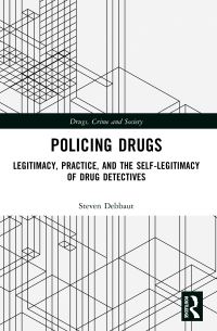Book Cover for Policing Drugs by Steven Debbaut