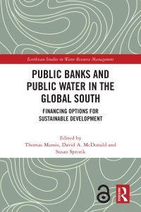 Book Cover for Public Banks and Public Water in the Global South by Thomas Marois, David A McDonald, Susan Spronk