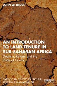 Book Cover for An Introduction to Land Tenure in Sub-Saharan Africa by John W Bruce