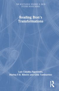 Book Cover for Reading Bion's Transformations by Luís Cláudio M Figueiredo, Marina F R Ribeiro, Gina Tamburrino