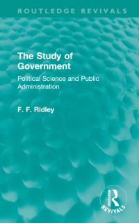 Book Cover for The Study of Government by F F Ridley