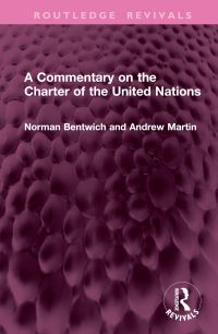Book Cover for A Commentary on the Charter of the United Nations by Norman Bentwich, Andrew Martin