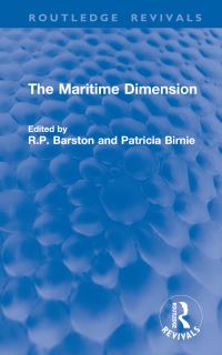 Book Cover for The Maritime Dimension by R P Barston, Patricia W Birnie