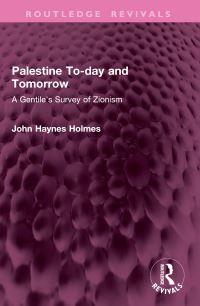 Book Cover for Palestine To-Day and Tomorrow by John Holmes