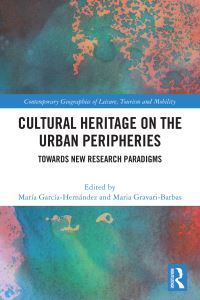 Book Cover for Cultural Heritage on the Urban Peripheries by María García Hernández, Maria GravariBarbas