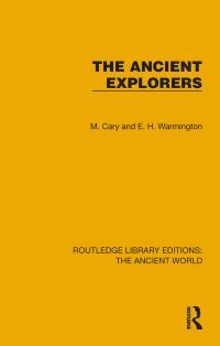Book Cover for The Ancient Explorers by M Cary, E H Warmington