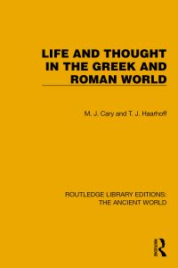 Book Cover for Life and Thought in the Greek and Roman World by M Cary, T J Haarhoff