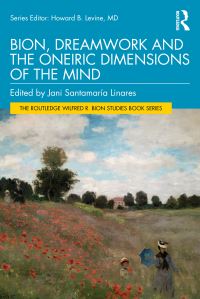 Book Cover for Bion, Dreamwork and the Oneiric Dimensions of the Mind by Jani Santamaría Linares