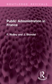 Book Cover for Public Administration in France by F F Ridley, Jean Blondel