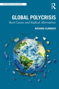 Book Cover for Global Polycrisis by Richard Slimbach
