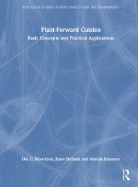 Book Cover for Plant-Forward Cuisine by Ole G Mouritsen, Klavs Styrbæk, Mariela Johansen