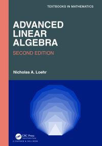 Book Cover for Advanced Linear Algebra by Nicholas A Loehr