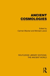 Book Cover for Ancient Cosmologies by Carmen Blacker, Michael Loewe
