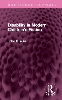 Book Cover for Disability in Modern Children's Fiction by John Quicke