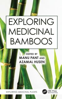 Book Cover for Exploring Medicinal Bamboos by Manu Pant, Azamal Husen