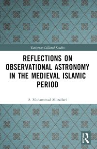 Book Cover for Reflections on Observational Astronomy in the Medieval Islamic Period by S Mohammad Mozaffari