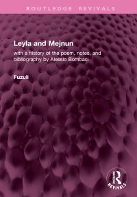 Book Cover for Leyla and Mejnun by Fuzulî, Alessio Bombaci