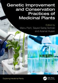 Book Cover for Genetic Improvement and Conservation Practices of Medicinal Plants by Manu Pant, Sayed Sartaj Sohrab, Azamal Husen