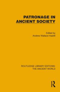 Book Cover for Patronage in Ancient Society by Andrew WallaceHadrill
