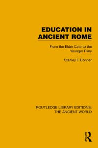 Book Cover for Education in Ancient Rome Volume 91 by Stanley F Bonner