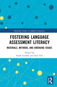Book Cover for Fostering Language Assessment Literacy by Frank Giraldo, Xun Yan