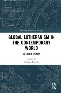 Book Cover for Global Lutheranism in the Contemporary World by Richard Cimino
