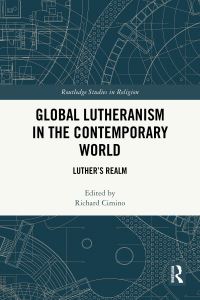 Book Cover for Global Lutheranism in the Contemporary World by Richard P Cimino
