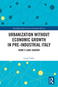 Book Cover for Urbanization Without Economic Growth in Pre-Industrial Italy by Luigi Oddo