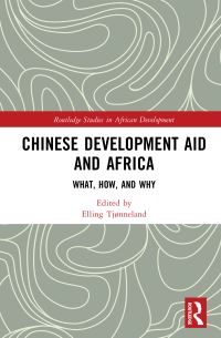 Book Cover for Chinese Development Aid and Africa by Elling Tjønneland