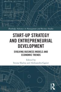 Book Cover for Start-Up Strategy and Entrepreneurial Development by Iwona Skalna, Aleksandra Gasior