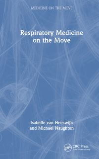 Book Cover for Respiratory Medicine on the Move by Isabelle van Heeswijk, Michael Naughton