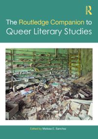 Book Cover for The Routledge Companion to Queer Literary Studies by Melissa E Sanchez