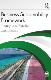 Book Cover for Business Sustainability Framework by Zabihollah Rezaee