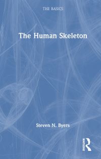 Book Cover for The Human Skeleton by Steven N Byers
