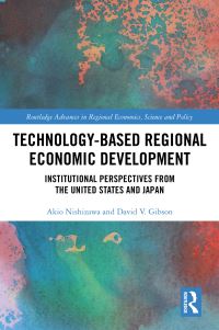 Book Cover for Technology-Based Regional Economic Development by Akio Nishizawa, David V Gibson