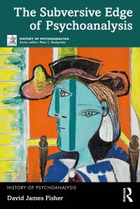 Book Cover for The Subversive Edge of Psychoanalysis by David James Fisher