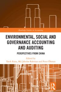 Book Cover for Environmental, Social and Governance Accounting and Auditing by Tarek Rana, Md Jahidur Rahman, Peter Öhman