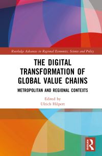 Book Cover for The Digital Transformation of Global Value Chains by Ulrich Hilpert