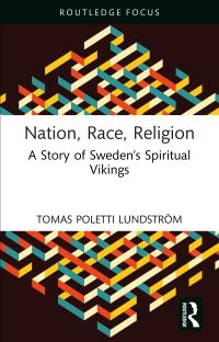 Book Cover for Nation, Race, Religion by Tomas Poletti Lundström