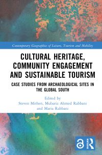 Book Cover for Cultural Heritage, Community Engagement and Sustainable Tourism by Steven Mithen, Mubariz Ahmed Rabbani, Maria Rabbani