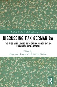 Book Cover for Discussing Pax Germanica by Emmanuel Comte, Fernando Guirao