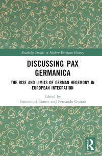 Book Cover for Discussing Pax Germanica by Emmanuel Comte, Fernando Guirao