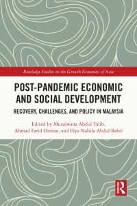 Book Cover for Post-Pandemic Economic and Social Development by Muzalwana Abdul Talib,   Ahmad Farid Osman,   Elya Nabila Abdul Bahri