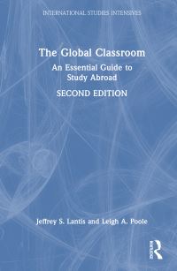 Book Cover for The Global Classroom by Jeffrey S Lantis, Leigh A Poole, Jeffrey S Lantis