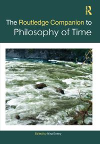 Book Cover for The Routledge Companion to Philosophy of Time by Nina Emery