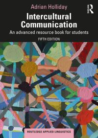 Book Cover for Intercultural Communication by Adrian Holliday, Adrian Holliday